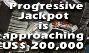 Progressive Jackpot is approaching 200000